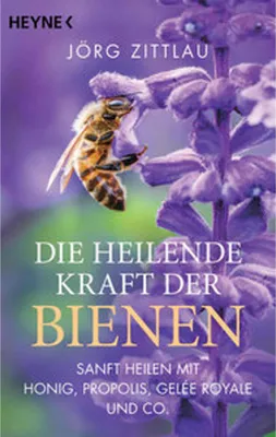 Produktbild von Die heilende Kraft der Bienen