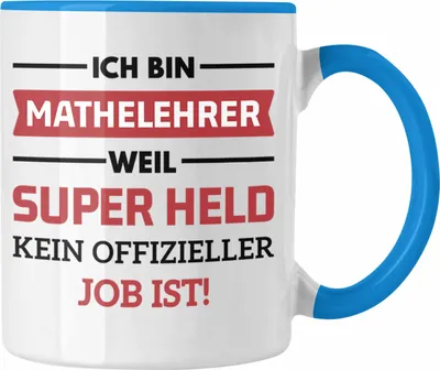 Produktbild von Trendation - Mathelehrer Tasse Mathematiker Tassen mit Spruch Lustig Kaffeetasse Geschenk Superheld (Blau)