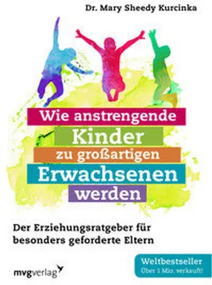 Obrázok produktu pre Wie anstrengende Kinder zu großartigen Erwachsenen werden