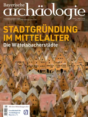 Obrázok produktu pre Stadtgründung im Mittelalter. Die Wittelsbacherstädte: Bayerische Archäologie 2/2025