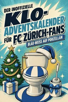 Produktbild von Der inoffizielle Klo-Adventskalender für FC Zürich-Fans
