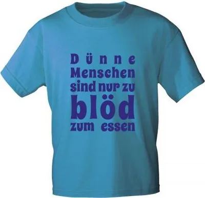 Produktbild von T-Shirt mit Print - Dünne Menschen sind nur zu ... zum essen - 10864 - Gr. S-XXL Größe - M