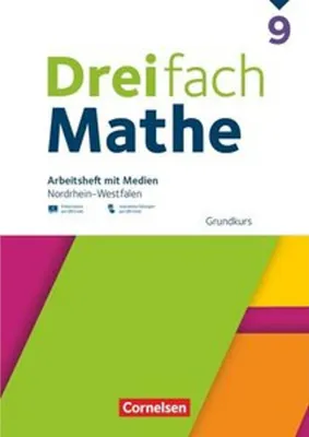 Produktbild von Dreifach Mathe 9. Schuljahr - Ausgabe 2022 - Grundkurs - Nordrhein-Westfalen -  Arbeitsheft mit Medien und Lösungen