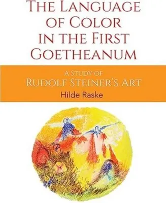 Obrázek produktu pro The Language of Color in the First Goetheanum
