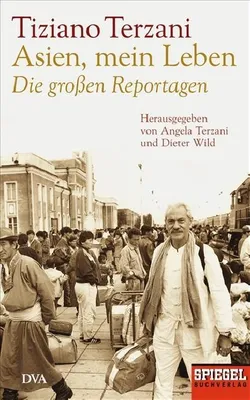 Produktbild von Asien, mein Leben. Die großen Reportagen