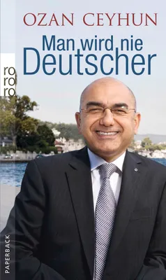 Immagine prodotto di Ceyhun, O: Man wird nie Deutscher