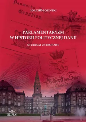 Image de Parlamentaryzm w historii politycznej Danii