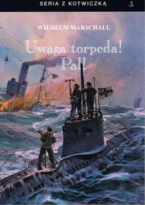 Image de Uwaga torpeda! Pal!