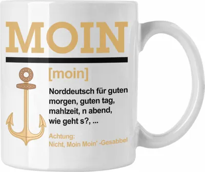 Produktbild von Trendation - Moin Tasse Geschenk Norddeutschland Slang Kaffeetasse (Weiß)