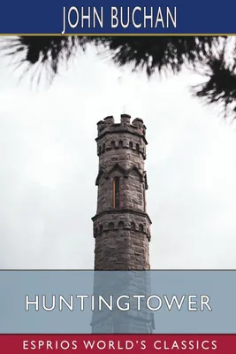 Produktbild von Huntingtower (Esprios Classics)