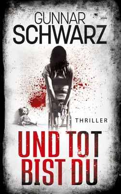 Produktbild von Und tot bist du (Thriller)