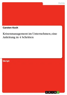 Produktbild von Krisenmanagement im Unternehmen, eine Anleitung in 4 Schritten