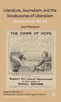 Image de Literature, Journalism, and the Vocabularies of Liberalism