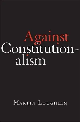 Produktbild von Against Constitutionalism
