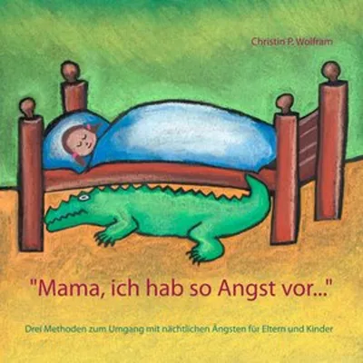 Produktbild von 'Mama ich hab so Angst vor ...'