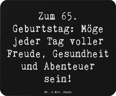 Produktbild von Mr. & Mrs. Panda Mauspad Spruch 65. Geburtstag - Schwarz - Geschenk, Happy Birthday, Mouse Pad, Gesundheit, laptop mousepad, computer, mousematte, Glückwünsche, Wunder