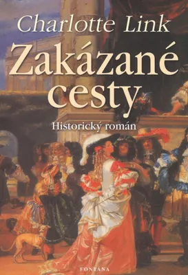 Obrázek produktu pro Zakázané cesty (Linková Charlotte)