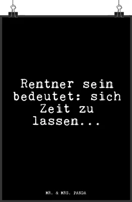 Produktbild von Mr. & Mrs. Panda Bild Rentner sein bedeutet: sich... DIN A3 - Schwarz - Geschenk, wanddeko, Plakat, Pensionierung, Kunstdruck, drucke, Sprüche, Wandbild, Rentnerin