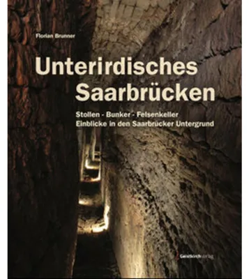 Obrázok produktu pre Unterirdisches Saarbrücken