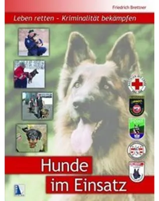 Immagine prodotto di Hunde im Einsatz: Leben retten - Kriminalität bekämpfen
