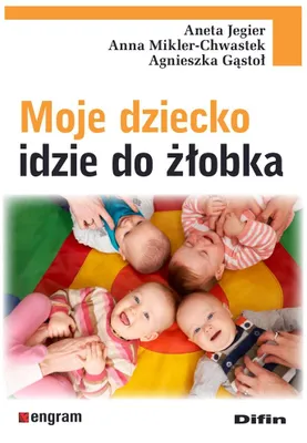 Produktbild von Poradnik dla rodziców: Jak przygotować dziecko do żłobka