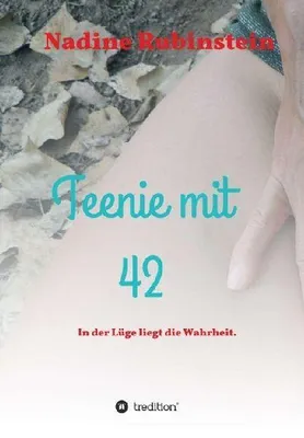 Produktbild von Teenie mit 42 – Zweiter Teil: Nadines Affärenleben mit weiteren Abenteurern