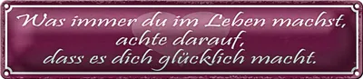 Produktbild von Blechschild Spruch 46x10cm Was immer du im Leben machst Dekoration