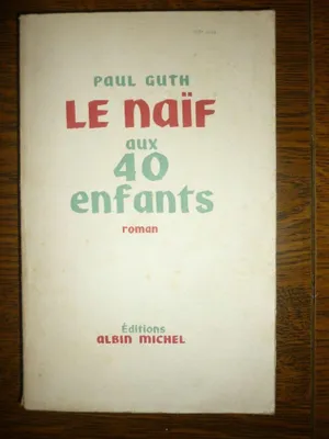 Image de Le naïf aux 40 enfants
