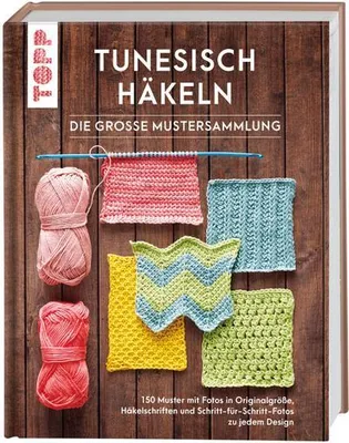 Produktbild von Tunesisch häkeln - Die große Mustersammlung