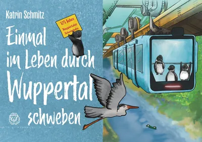 Produktbild von Einmal im Leben durch Wuppertal schweben