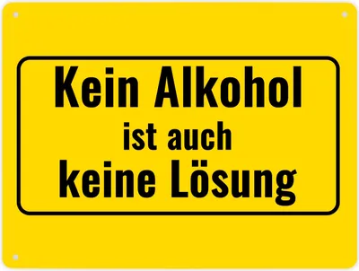 Produktbild von Metallschild XL in 21x28 cm mit Alkohol-Spruch Kein Alkohol ist auch keine