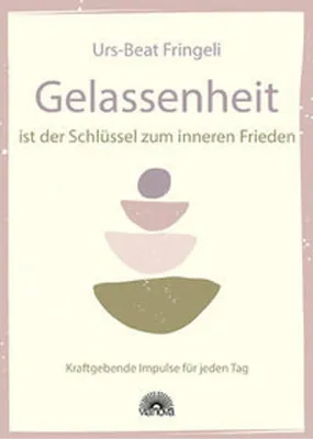 Obrázok produktu pre Gelassenheit ist der Schlüssel zum inneren Frieden