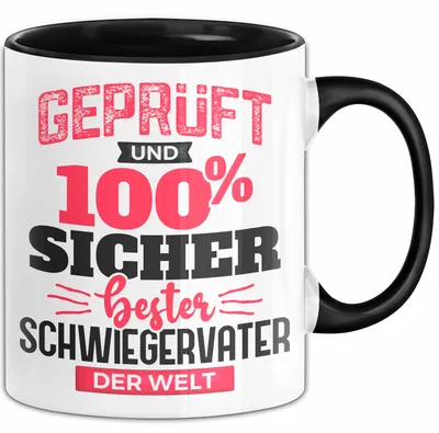 Produktbild von Schwiegervater Tasse Geschenk Und Hundert Prozent Sicher Bester Schwiegervater Der Welt Becher (Schwarz)