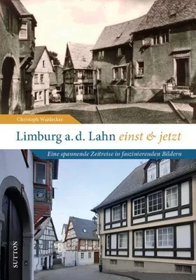Produktbild von Limburg an der Lahn einst und jetzt