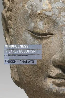 Obrázek produktu pro Mindfulness in Early Buddhism