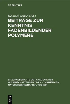 Produktbild von Beiträge zur Kenntnis fadenbildender Polymere