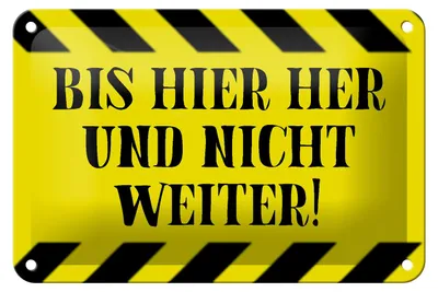 Produktbild von Blechschild Spruch 18x12cm bis hier her und nicht weiter
