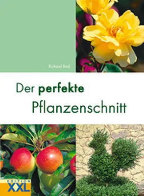 Produktbild von Der perfekte Pflanzenschnitt
