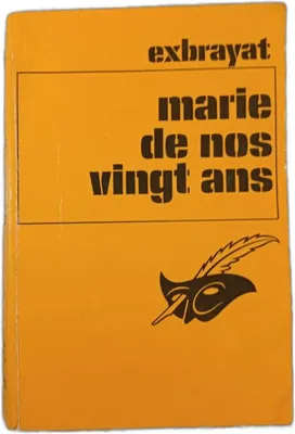 Image de Exbrayat - Marie de nos vingt ans