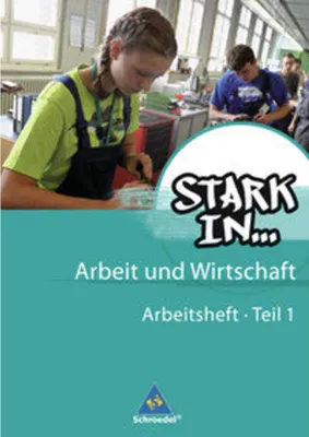 Obrázok produktu pre Stark in ... Arbeit und Wirtschaft 1. Arbeitsheft
