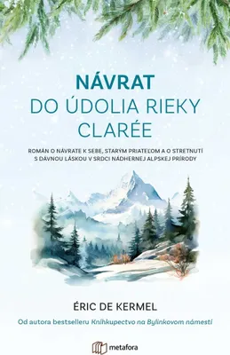 Zdjęcie produktu dla Návrat do údolia rieky Clarée | Éric de Kermel