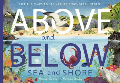 Immagine prodotto di Above and Below: Sea and Shore