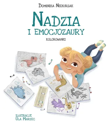 Immagine prodotto di Nadzia e gli Emocjozauri. Disegni da colorare