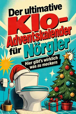 Produktbild von Der ultimative Klo-Adventskalender für Nörgler