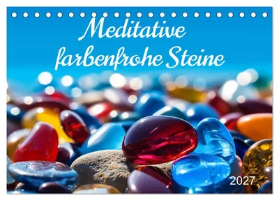Produktbild von Meditative farbenfrohe Steine (Tischkalender 2027 DIN A5 quer), CALVENDO Monatskalender