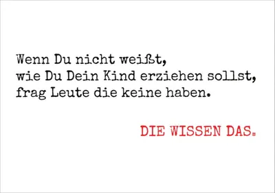 Produktbild von Postkarte "Wenn Du nicht weißt, wie Du Dein Kind erziehen ..."