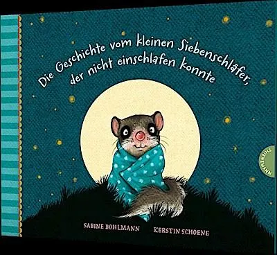 Immagine prodotto di Die Geschichte vom kleinen Siebenschläfer, der nicht einschlafen konnte