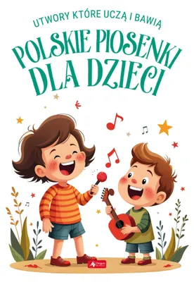 Image de Polskie piosenki dla dzieci. Książka z tekstami i nutami