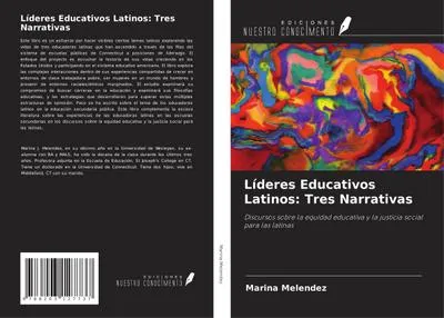 Produktbild von Líderes Educativos Latinos: Tres Narrativas
