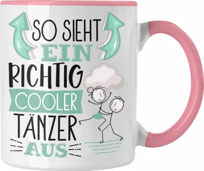 Produktbild von Trendation - Tänzer Tasse Geschenk So Sieht Ein RIchtig Cooler Tänzer Aus Geschenkidee Lustiger Spruch Geburtstag Becher Kaffeetasse Tanzlehrer (Rosa)